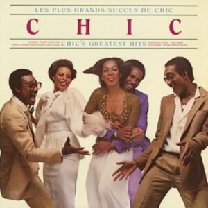 Chic – Les Plus Grands Succes De Chic = Chic's Greatest Hits